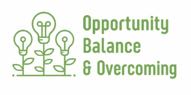 Opportunity Balance and Overcoming (OB&O)