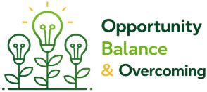 Opportunity Balance and Overcoming (OB&O)
